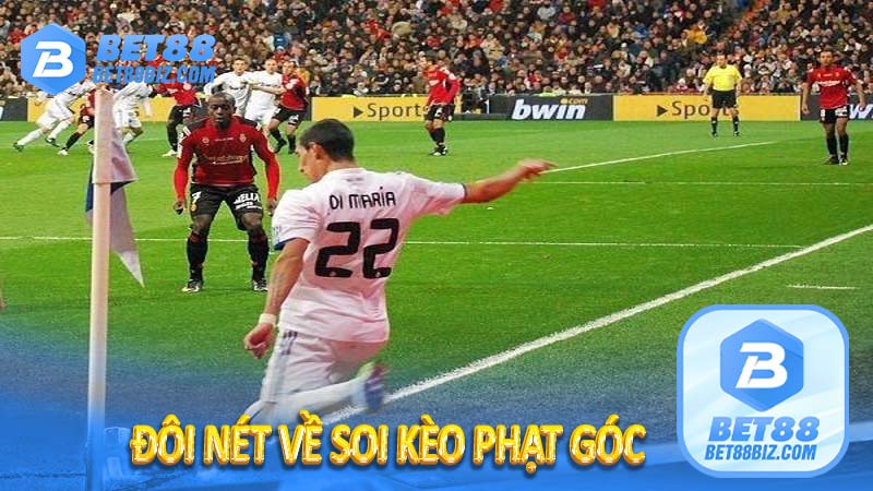 Đôi nét về soi kèo phạt góc